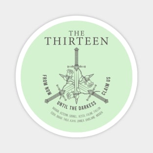 Throne of Glass - The thirteen - Manon Blackbeak Magnet